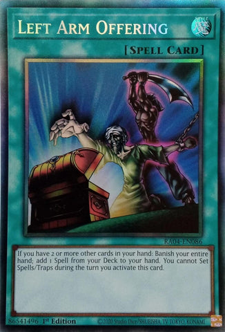 A Prismatic Collector's Rare "Left Arm Offering" card from the Yugioh Set: Quarter Century Stampede (RA04).