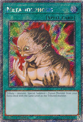 A Platinum Secret Rare "Metamorphosis" card from the Yugioh Set: Quarter Century Stampede (RA04)