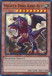 An Ultra Rare "Mighty Dino King Rex" card from the Yugioh Set: 25th Anniversary Tin: Dueling Mirrors (MP24).