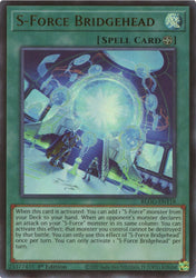 An Ultra Rare "S-Force Bridgehead" card from the Yugioh Set: Battles of Legend: Glorious Gallery (BLGG).