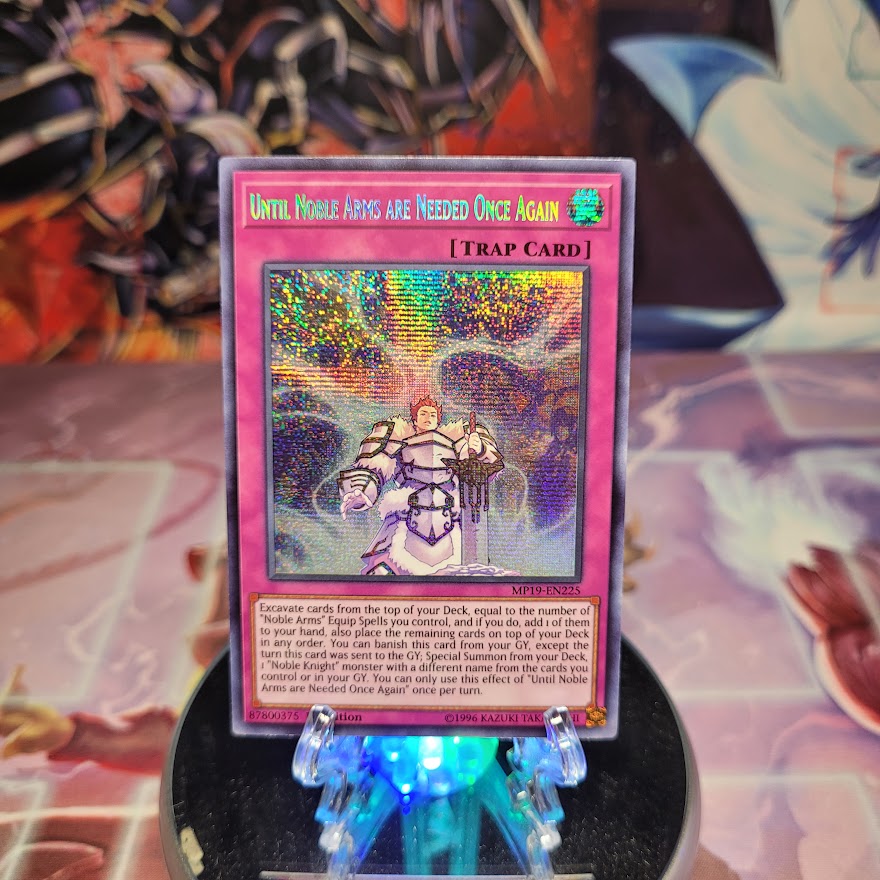 Until Noble Arms are Needed Once Again [MP19-EN225] Prismatic Secret Rare