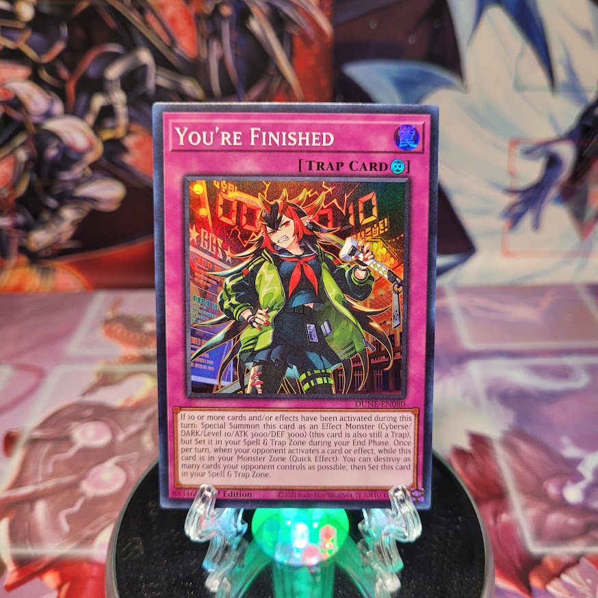 A Super Rare "You're Finished" card from the Yugioh Set: Duelist Nexus. 