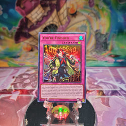 An Ultra Rare "You're Finished" card from the Yugioh Set: 25th Anniversary Tin: Dueling Mirrors.