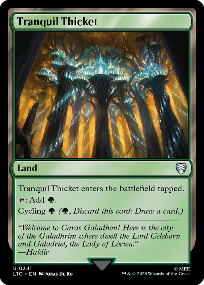 Tranquil Thicket [The Lord of the Rings: Tales of Middle-Earth Commander] Magic: The Gathering
