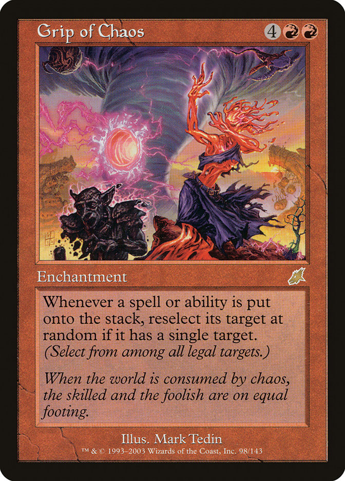 Grip of Chaos [Scourge] Magic: The Gathering