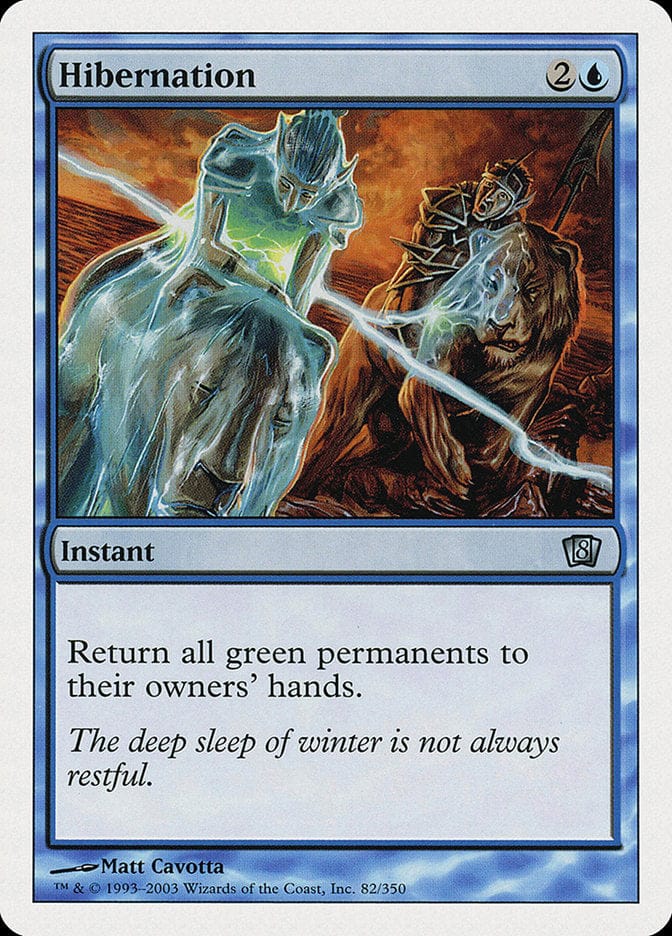 Hibernation [Eighth Edition] Magic: The Gathering