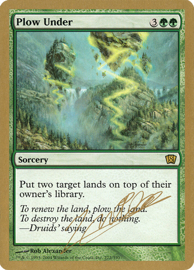 Plow Under (Julien Nuijten) [World Championship Decks 2004] Magic: The Gathering
