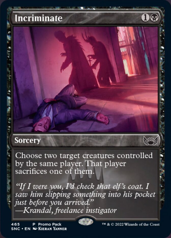 Incriminate (Promo Pack) [Streets of New Capenna] Magic: The Gathering