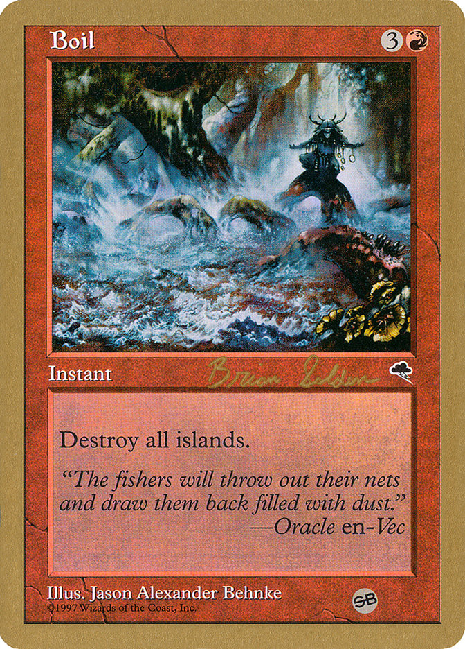 Boil (Brian Selden) (SB) [World Championship Decks 1998] Magic: The Gathering