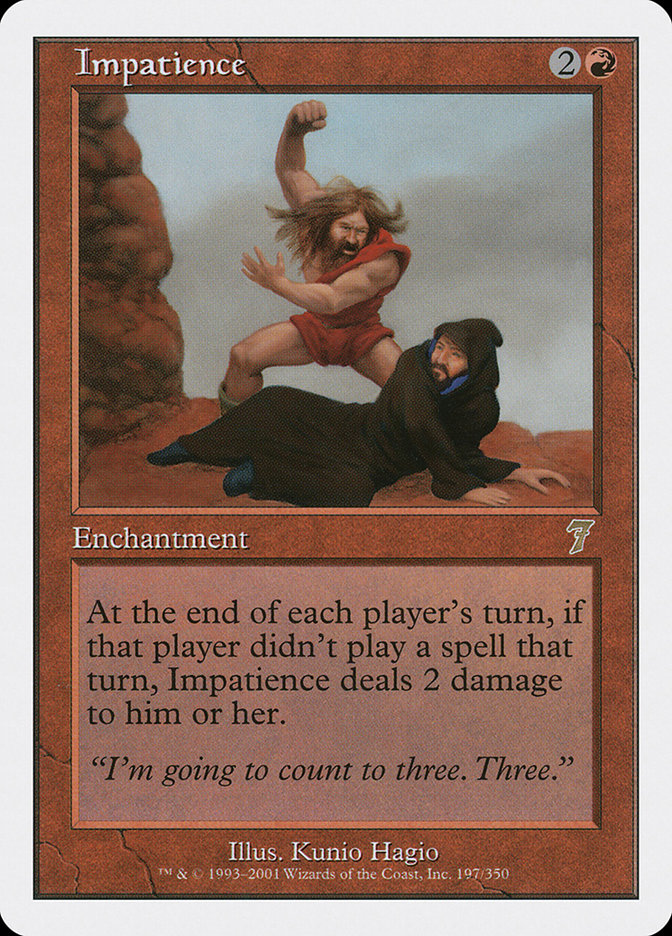 Impatience [Seventh Edition] Magic: The Gathering