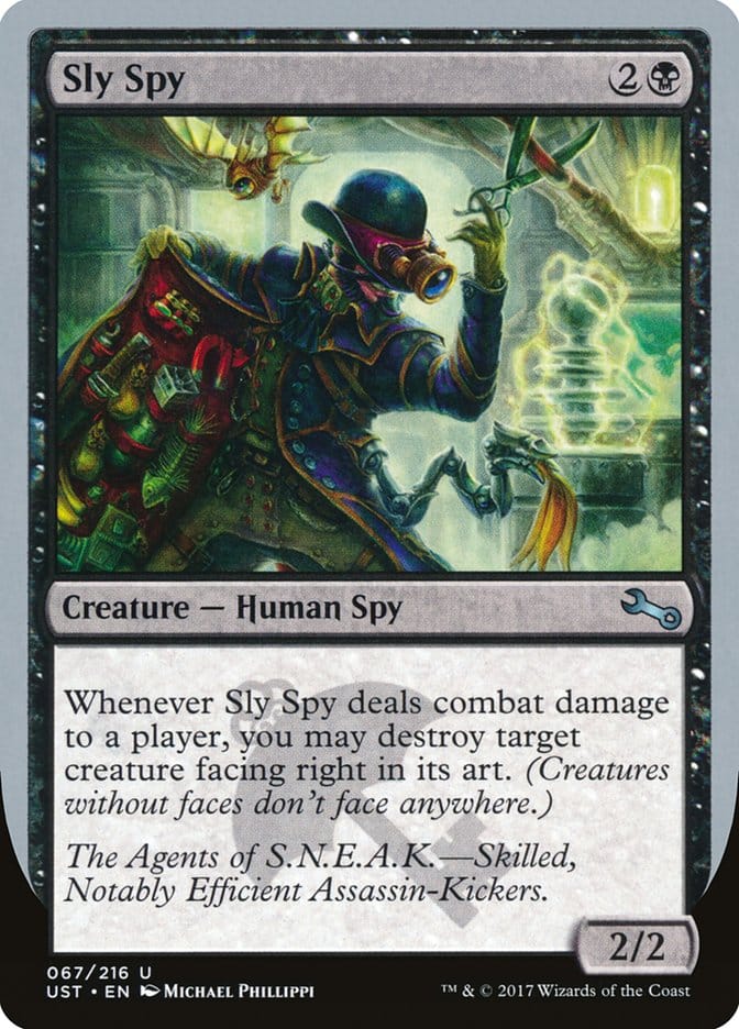 Sly Spy ("Skilled, Notably Efficient Assassin-Kickers") [Unstable] Magic: The Gathering