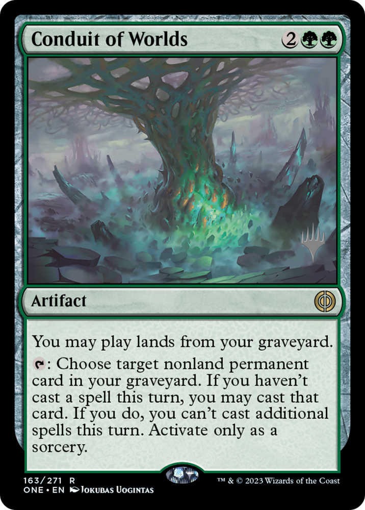 Conduit of Worlds (Promo Pack) [Phyrexia: All Will Be One Promos] Magic: The Gathering