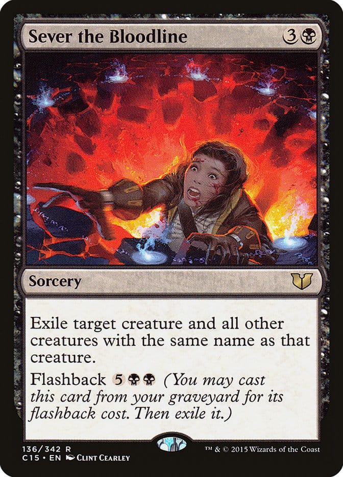 Sever the Bloodline [Commander 2015] Magic: The Gathering