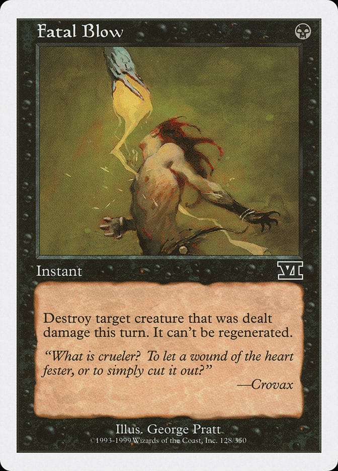 Fatal Blow [Classic Sixth Edition] Magic: The Gathering