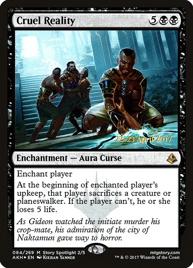 Cruel Reality [Amonkhet Prerelease Promos] Magic: The Gathering