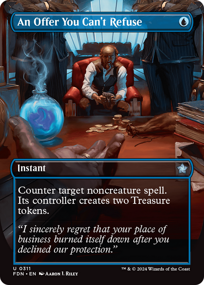 An Offer You Can't Refuse (Borderless) [Foundations] Magic: The Gathering