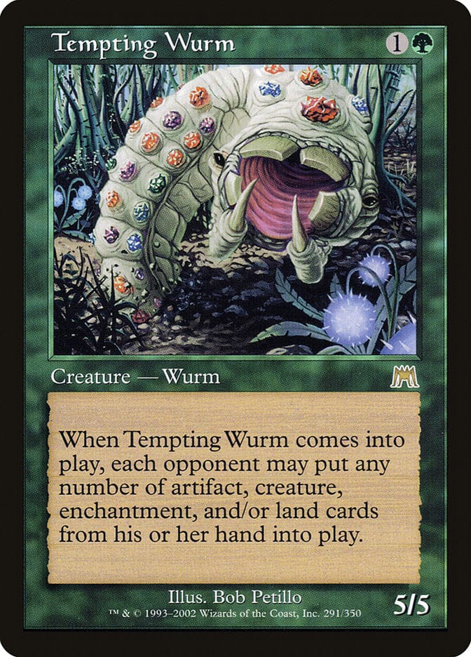 Tempting Wurm [Onslaught] Magic: The Gathering