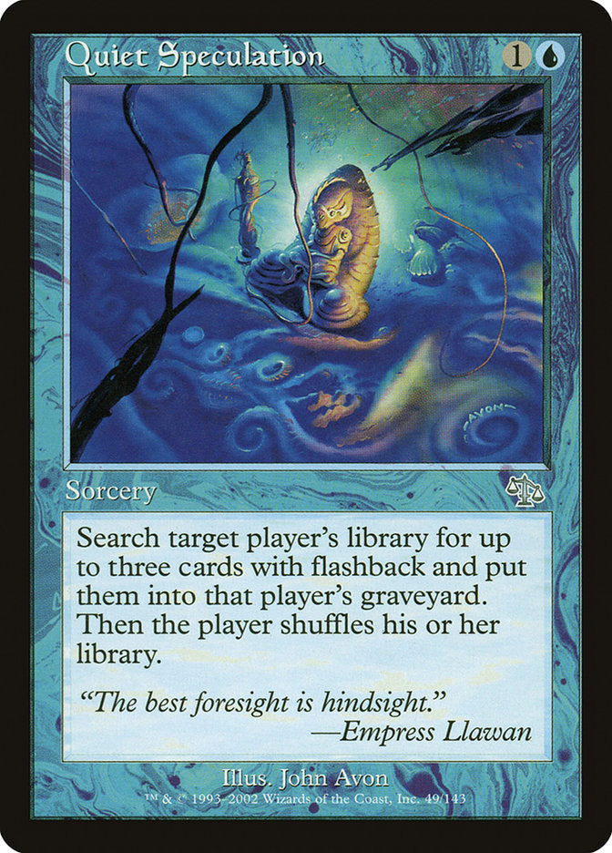 Quiet Speculation [Judgment] Magic: The Gathering