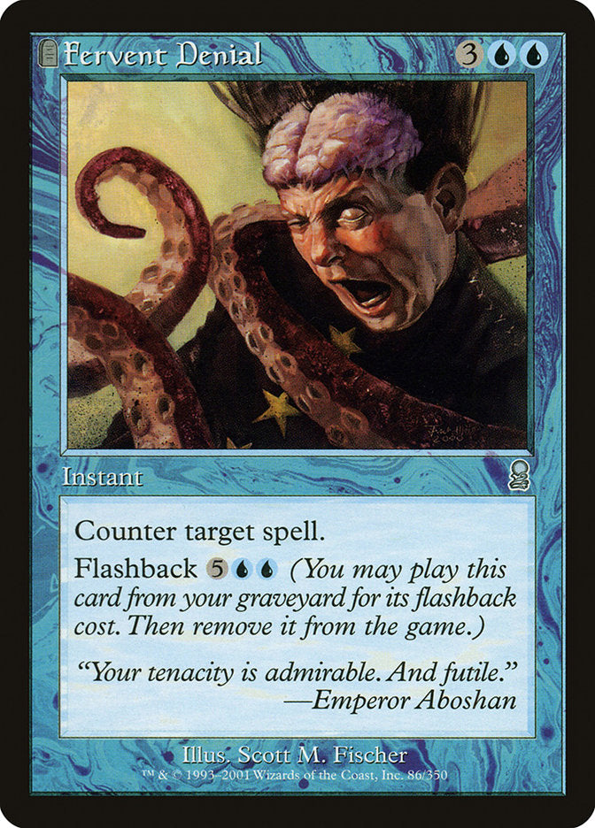 Fervent Denial [Odyssey] Magic: The Gathering
