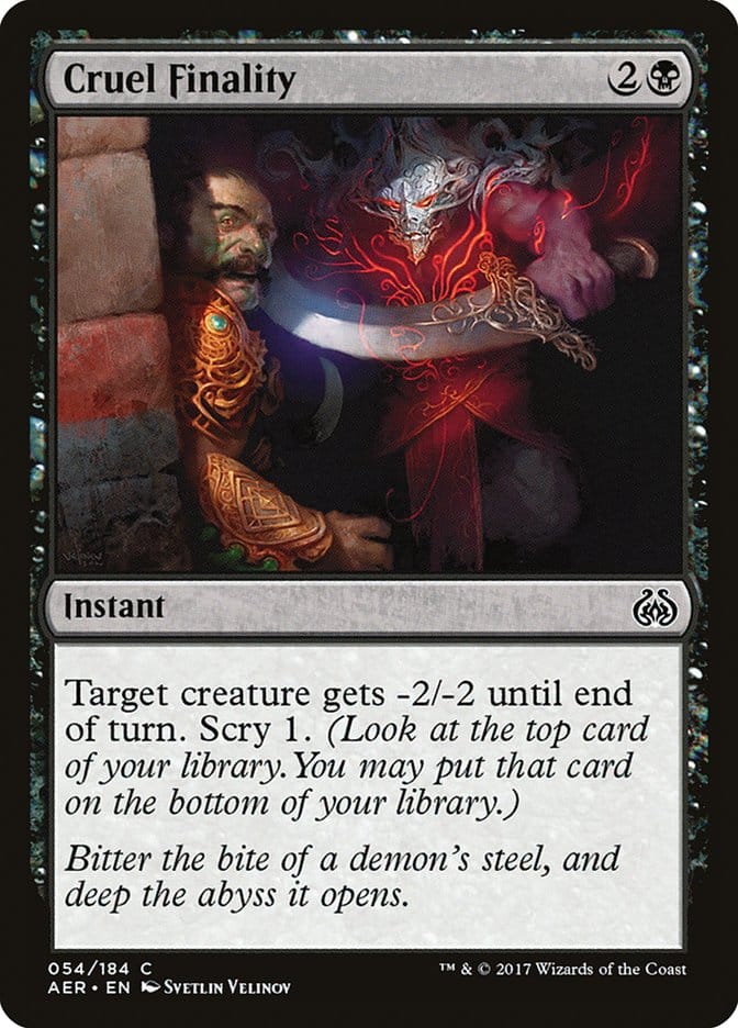 Cruel Finality [Aether Revolt] Magic: The Gathering