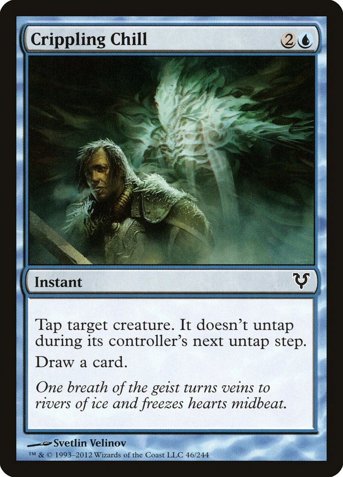 Crippling Chill [Avacyn Restored] Magic: The Gathering