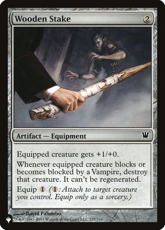 Wooden Stake [The List] Magic: The Gathering