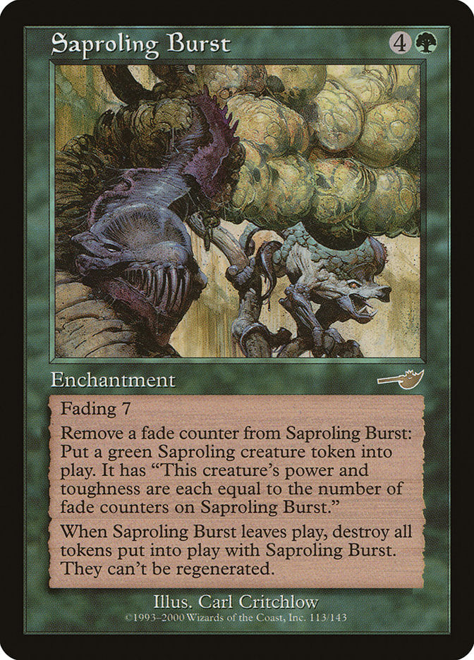 Saproling Burst [Nemesis] Magic: The Gathering