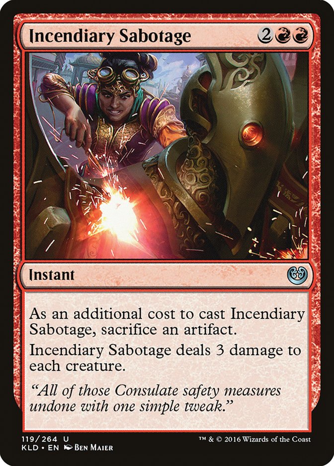 Incendiary Sabotage [Kaladesh] Magic: The Gathering