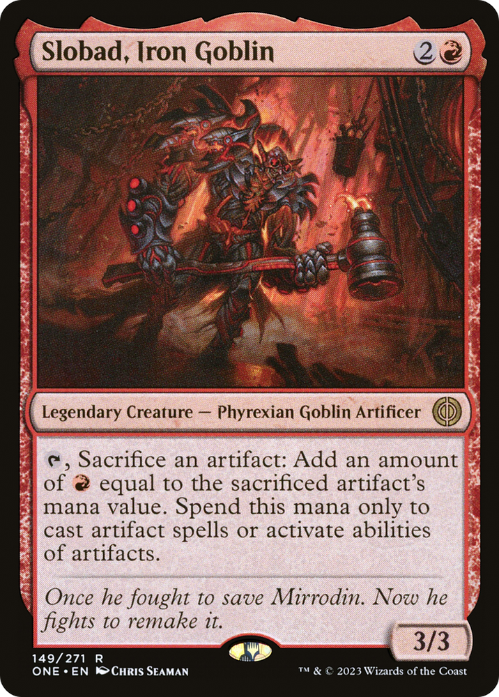 Slobad, Iron Goblin [Phyrexia: All Will Be One] Magic: The Gathering