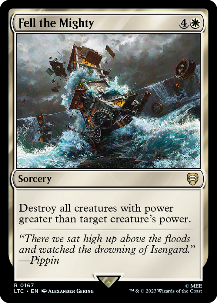 Fell the Mighty [The Lord of the Rings: Tales of Middle-Earth Commander] Magic: The Gathering