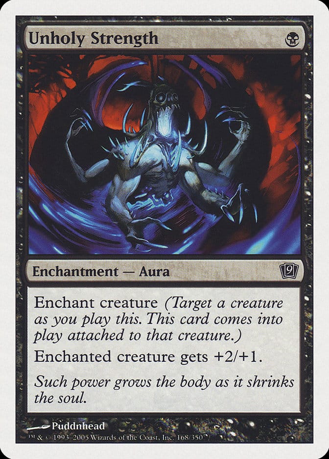 Unholy Strength [Ninth Edition] Magic: The Gathering