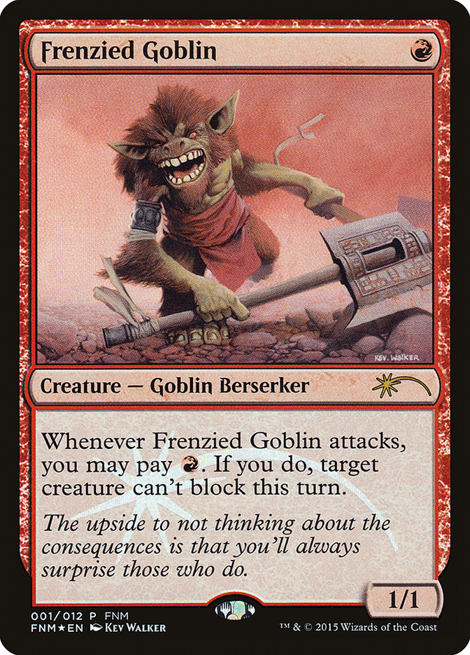 Frenzied Goblin [Friday Night Magic 2015] Magic: The Gathering