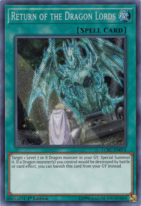 Return of the Dragon Lords [LCKC-EN074] Secret Rare Yu-Gi-Oh!