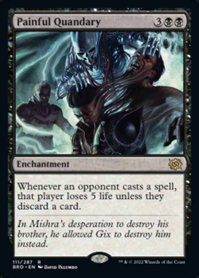 Painful Quandary [The Brothers' War] Magic: The Gathering