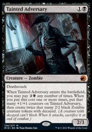 Tainted Adversary (Promo Pack) [Innistrad: Midnight Hunt Promos] Magic: The Gathering