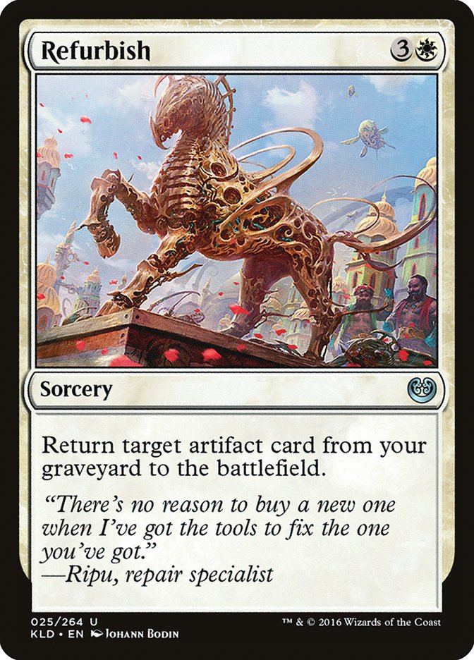 Refurbish [Kaladesh] Magic: The Gathering