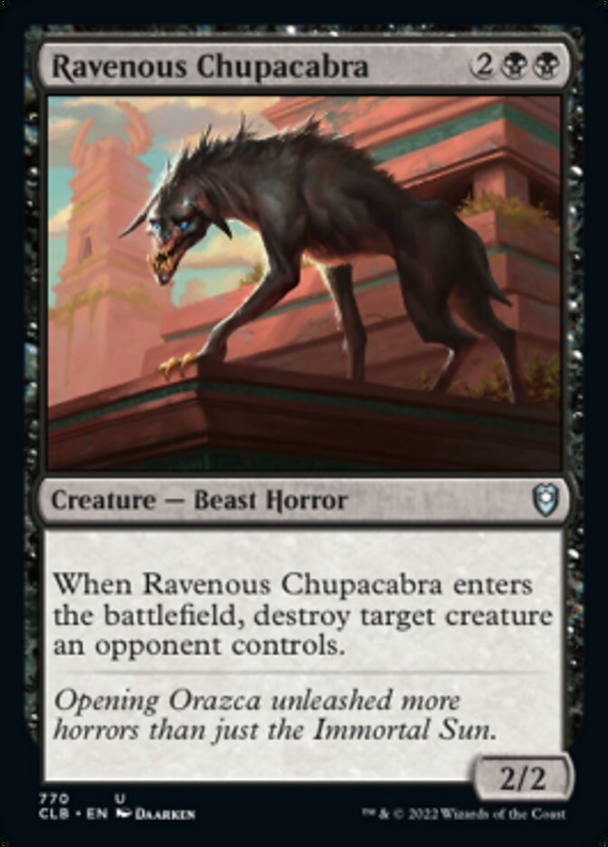 Ravenous Chupacabra [Commander Legends: Battle for Baldur's Gate] Magic: The Gathering