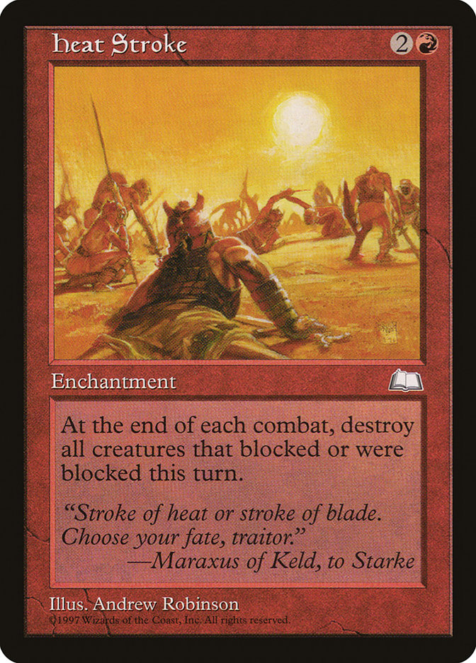 Heat Stroke [Weatherlight] Magic: The Gathering