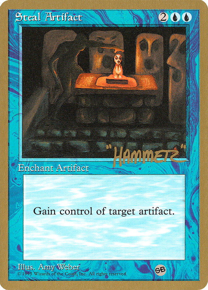 Steal Artifact (Shawn "Hammer" Regnier) (SB) [Pro Tour Collector Set] Magic: The Gathering