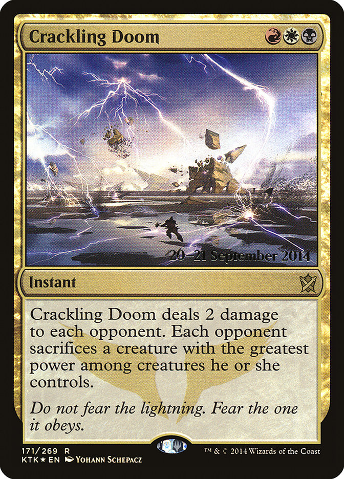 Crackling Doom [Khans of Tarkir Prerelease Promos] Magic: The Gathering