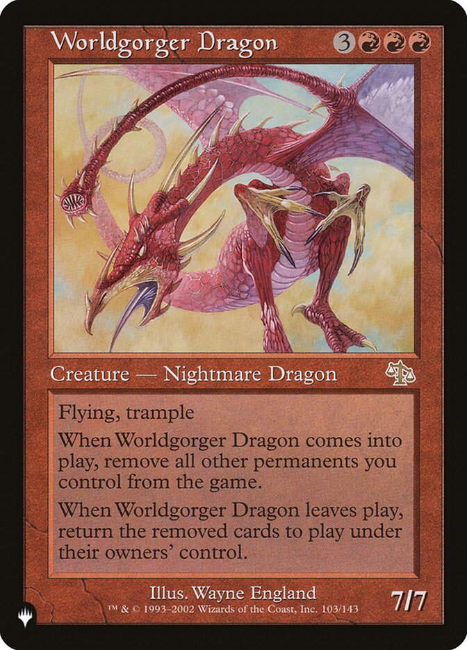 Worldgorger Dragon [The List] Magic: The Gathering