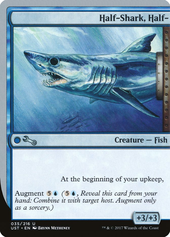 Half-Shark, Half- [Unstable] Magic: The Gathering