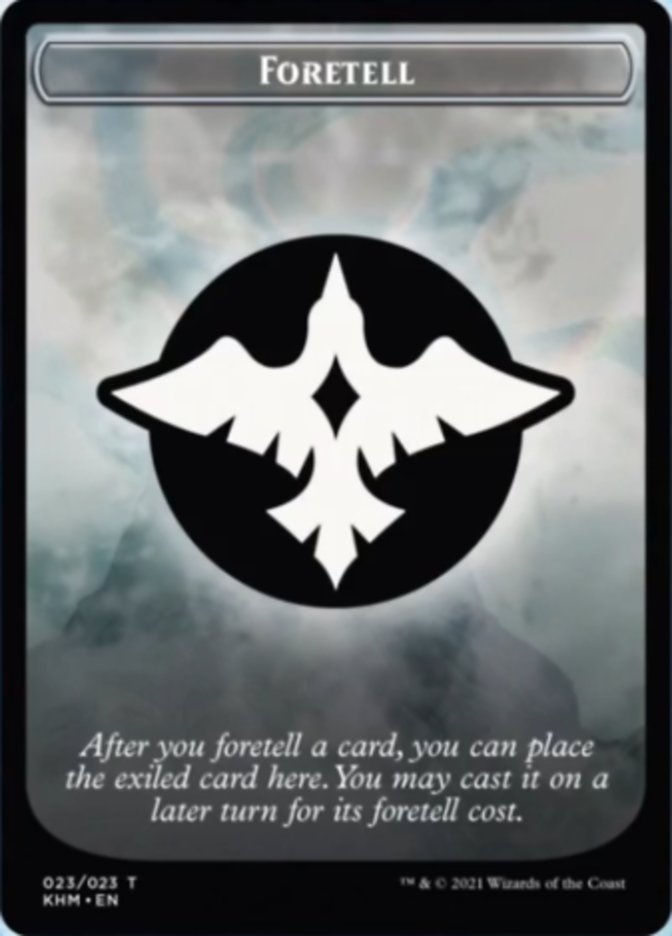 Foretell [Kaldheim Tokens] Magic: The Gathering