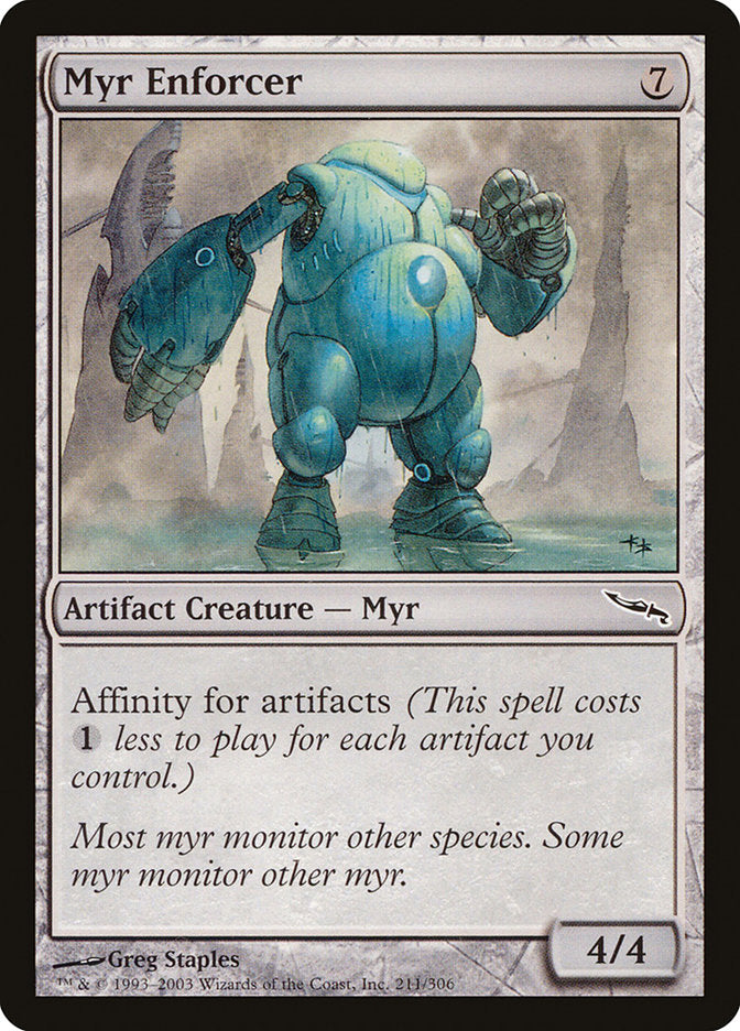 Myr Enforcer [Mirrodin] Magic: The Gathering