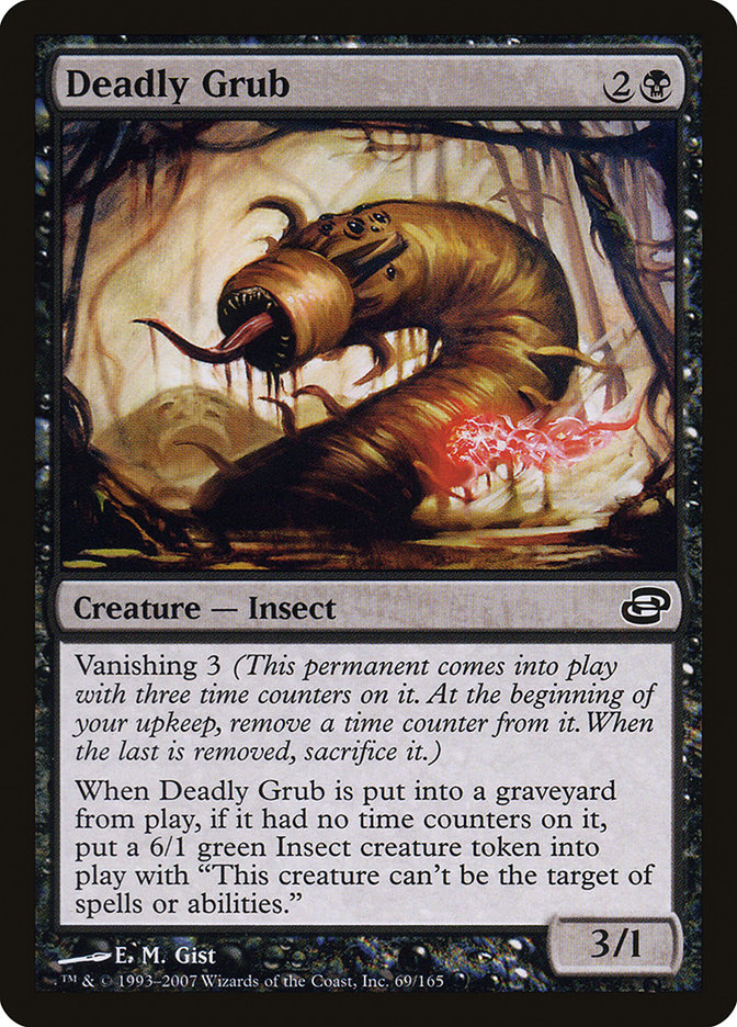 Deadly Grub [Planar Chaos] Magic: The Gathering