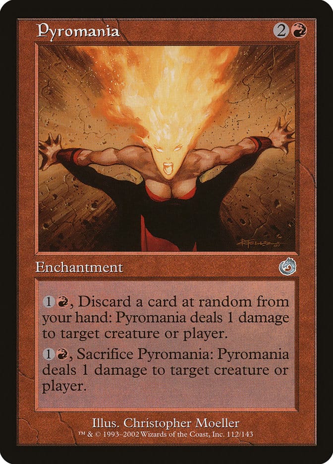 Pyromania [Torment] Magic: The Gathering