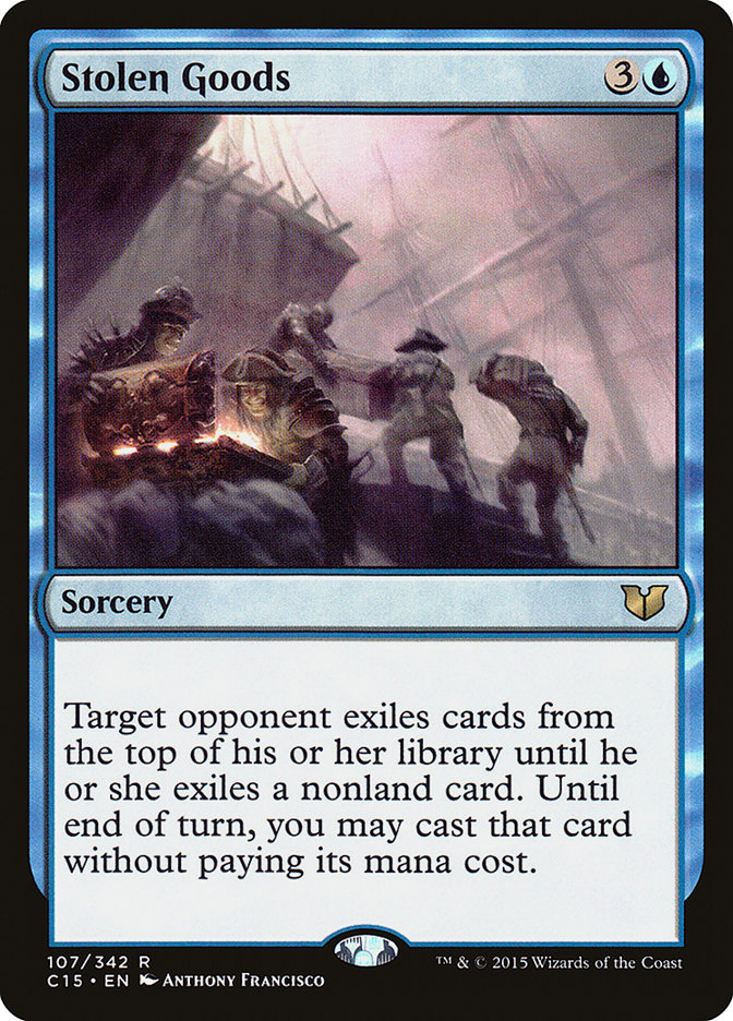 Stolen Goods [Commander 2015] Magic: The Gathering