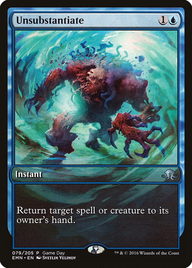 Unsubstantiate (Game Day) [Eldritch Moon Promos] Magic: The Gathering