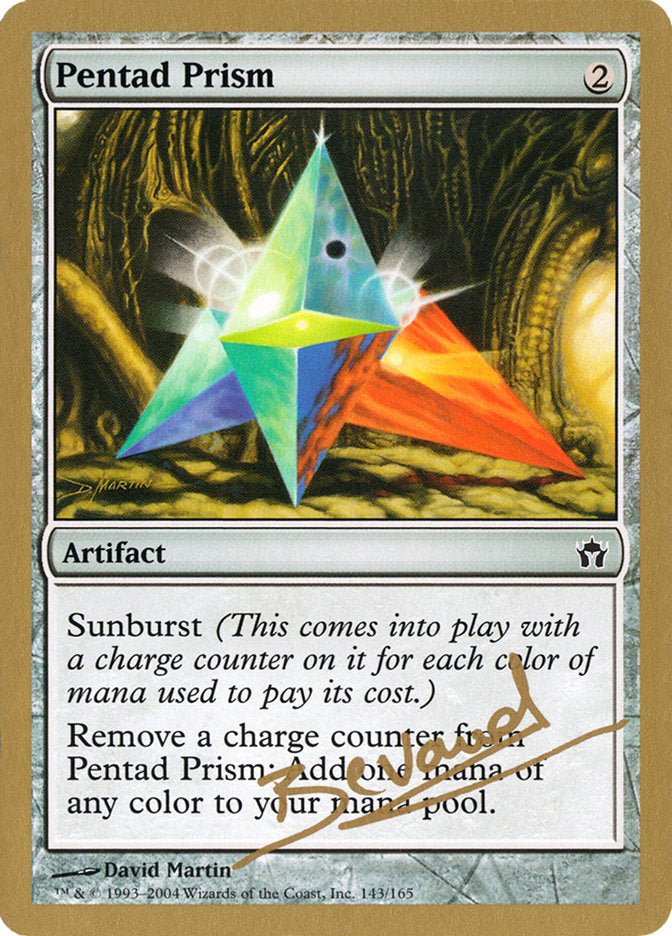 Pentad Prism (Manuel Bevand) [World Championship Decks 2004] Magic: The Gathering