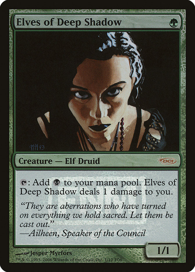 Elves of Deep Shadow [Friday Night Magic 2006] Magic: The Gathering